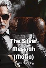 The Silver Messiah (Mafia)