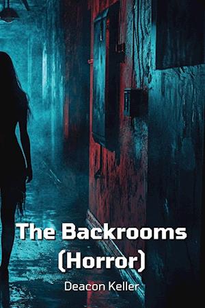 The Backrooms  (Horror)