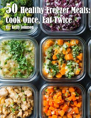 50 Healthy Freezer Meals