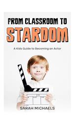 From Classroom to Stardom