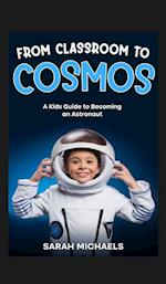 From Classroom to Cosmos