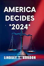 America Decides *2024*