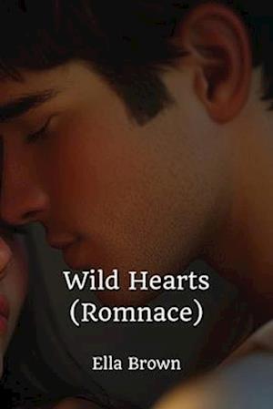 Wild Hearts (Romance)