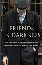 Friends In Darkness