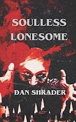 Soulless Lonesome