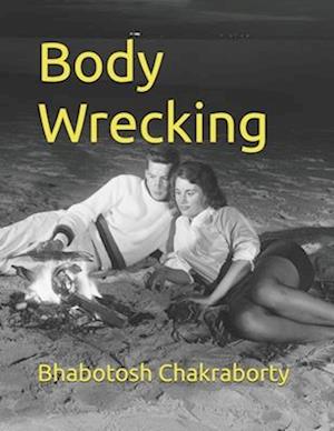 Body Wrecking