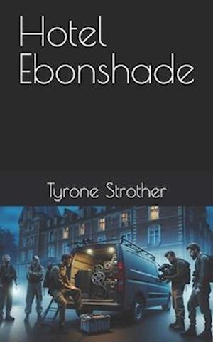 Hotel Ebonshade