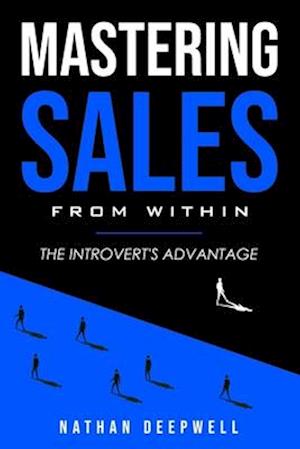 Mastering Sales From Within