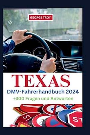 Texas DMV-Fahrerhandbuch 2024