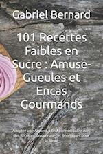 101 Recettes Faibles en Sucre