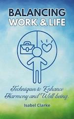 Balancing Work and Life