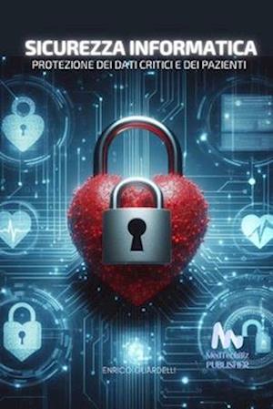 Sicurezza Informatica in Sanità