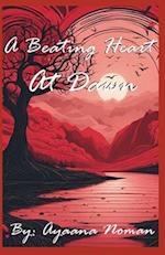 A Beating Heart At Dawn