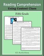 Reading Comprehension - Using Context Clues - Fifth Grade