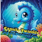 Camilo Twinkle and the Wondrous Cave - Fairy Tales for Children