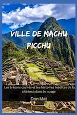 Ville de Machu Picchu