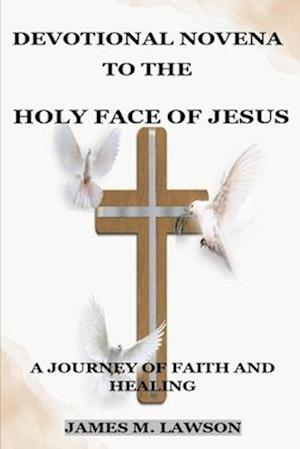 Devotional Novena to the Holy Face of Jesus