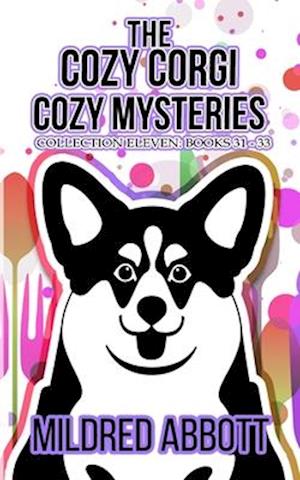 The Cozy Corgi Cozy Mysteries - Collection Eleven