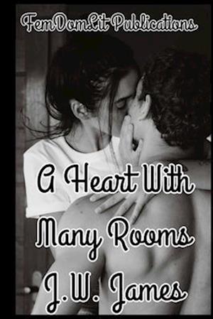 A Heart With Many Rooms