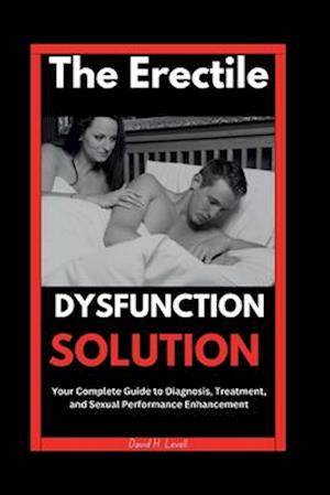 The Erectile Dysfunction Solution