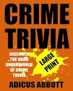 Crime Trivia Large Print