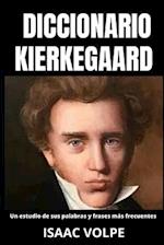 DICCIONARIO KIERKEGAARD. Un estudio de sus palabras y frases más frecuentes.