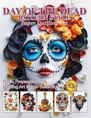 Day of the Dead Pattern Style of Paper Quilling Art