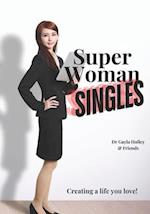 SuperWoman Singles