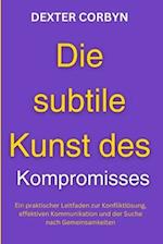 Die subtile Kunst des Kompromisses