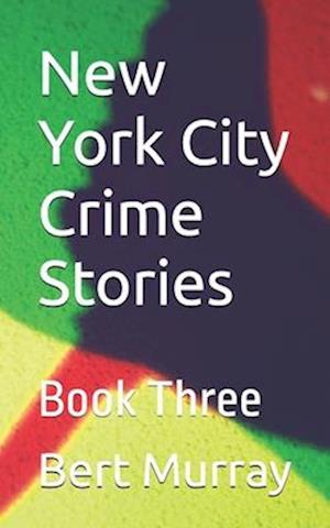 New York City Crime Stories