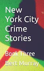 New York City Crime Stories