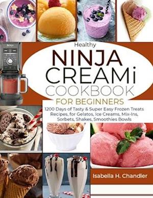 Healthy Ninja CREAMi Cookbook for Beginners