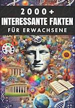 2000+ Zufällige Interessante Fakten für Erwachsene