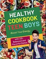 Healthy Cookbook for Teen Boys