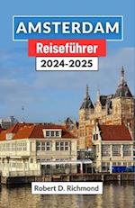 Amsterdam Reiseführer 2024-2025