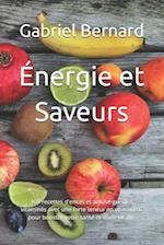 Énergie et Saveurs