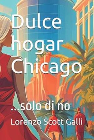 Dulce hogar Chicago