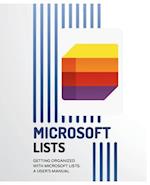 Getting Organized with Microsoft Lists