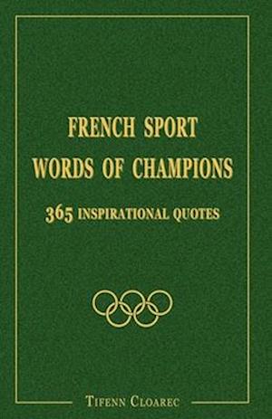 French sport. Words of champions