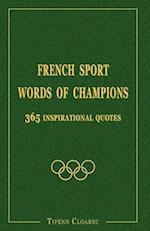 French sport. Words of champions