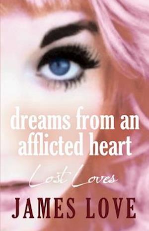 Dreams from an Afflicted Heart