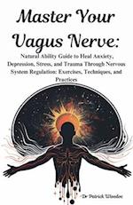 Master Your Vagus Nerve