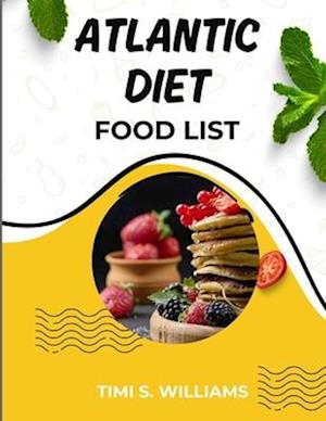 The Atlantic Diet Food List FULL COLOR EDITION