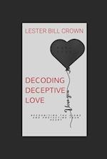 Decoding Deceptive Love