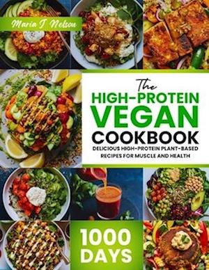 The High Protein Vegan Cookbook