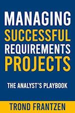 Managing Successful Requirements Projects