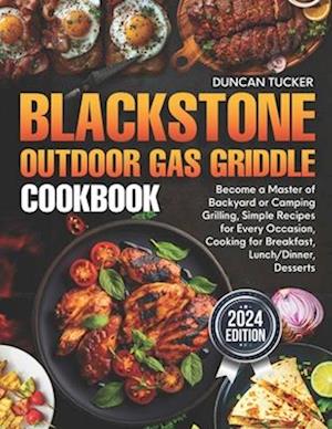 Blackstone Outdoor Gas Griddle Cookbook