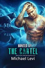 Hunted by the Cartel