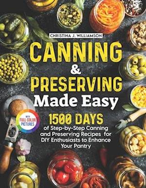 Canning & Preserving Made Easy