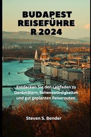 Budapest Reiseführer 2024